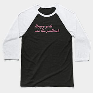 Happy Girls Are The Prettiest Girly Audrey Hepburn Quote Baseball T-Shirt